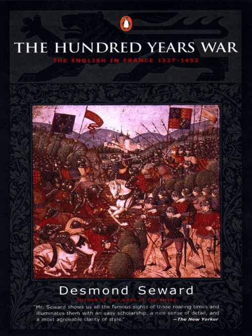 Title details for The Hundred Years War by Desmond Seward - Available